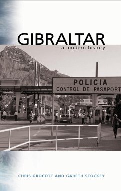 Gibraltar (eBook, ePUB) - Stockey, Gareth; Grocott, Chris