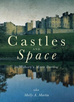 Cover Castles and Space in Malory's Morte Darthur (eBook, ePUB)