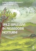 Spazi Riflessivi in Passeggeri Notturni (eBook, PDF) Spazi Riflessivi in Passeggeri Notturni (eBook, PDF)