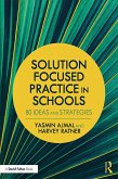 Solution Focused Practice in Schools (eBook, ePUB)