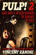 Pulp 2: Three Gripping Thrillers... - Bild 1