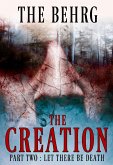 The Creation: Let There Be Death (The Creation Series, #2) (eBook, ePUB)
