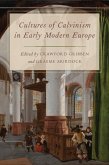 Cultures of Calvinism in Early Modern Europe (eBook, ePUB)