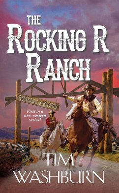 The Rocking R Ranch (eBook, ePUB) - Washburn, Tim