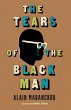 The Tears of the Black Man (eBook, ePUB) - Bild 1