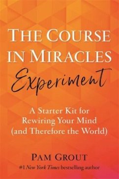The Course in Miracles Experiment - Grout, Pam