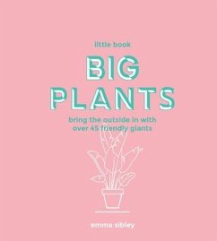Little Book, Big Plants - Sibley, Emma