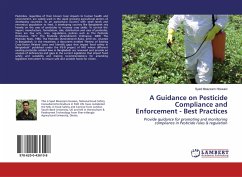 A Guidance on Pesticide Compliance and Enforcement - Best Practices - Hossain, Syed Moazzem