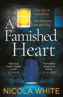 A Famished Heart - White, Nicola