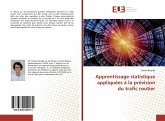 Apprentissage statistique appliquées à la prévision du trafic routier