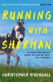 Running with Sherman