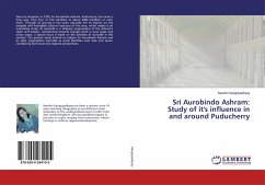 Sri Aurobindo Ashram:Study of it's influence in and around Puducherry - Gangopadhyay, Nandini