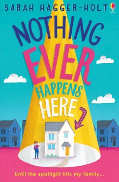 Nothing Ever Happens Here - Hagger-Holt, Sarah