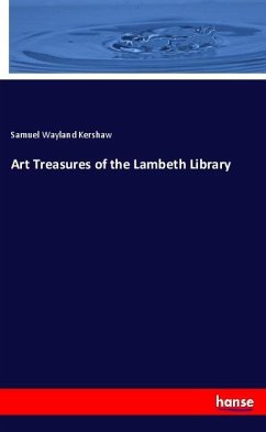 Art Treasures of the Lambeth Library Art Treasures of the Lambeth Library