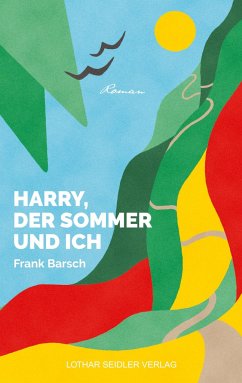 Harry, der Sommer und ich - Barsch, Frank