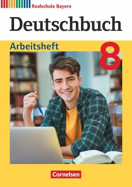 Deutschbuch 8 Jahrgangsstufe Realschule Bayern Arbeitsheft Mit Losungen Schulbucher Portofrei Bei Bucher De