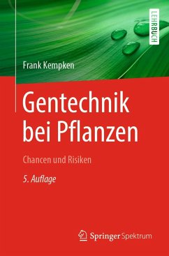 Gentechnik bei Pflanzen - Kempken, Frank