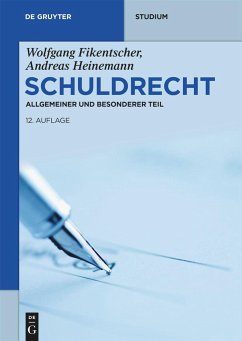 Schuldrecht - Fikentscher, Wolfgang;Heinemann, Andreas