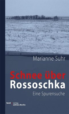 Schnee über Rossoschka - Suhr, Marianne