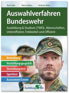 Auswahlverfahren Bundeswehr - Guth, Kurt;Mery, Marcus;Mohr, Andreas
