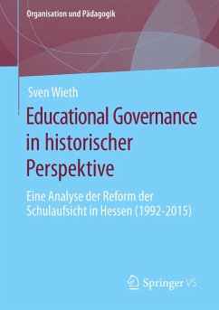 Educational Governance in historischer Perspektive - Wieth, Sven