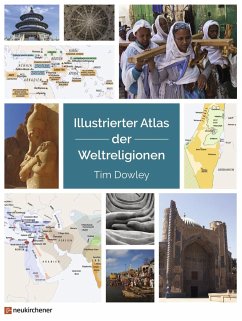 Illustrierter Atlas der Weltreligionen - Dowley, Tim