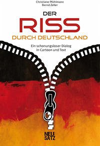 Der Riss durch Deutschland - Pfohlmann, Christiane; Zeller, Bernd
