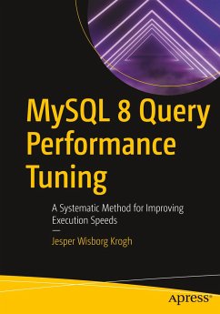 MySQL 8 Query Performance Tuning - Krogh, Jesper Wisborg
