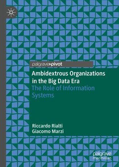 Ambidextrous Organizations in the Big Data Era - Rialti, Riccardo;Marzi, Giacomo