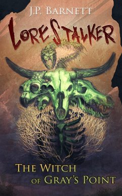 The Witch of Gray's Point (Lorestalker, #3) (eBook, ePUB) - Barnett, J. P.