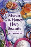 Murder with Honey Ham Biscuits (eBook, ePUB)