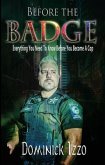 Before the Badge (eBook, ePUB)