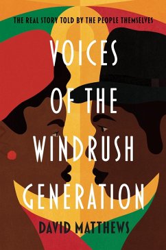 Voices of the Windrush Generation (eBook, ePUB) - Matthews, David