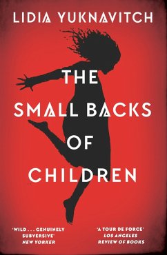 The Small Backs of Children (eBook, ePUB) - Yuknavitch, Lidia