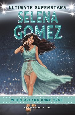 Cover Ultimate Superstars: Selena Gomez (eBook, ePUB)