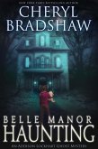 Belle Manor Haunting (Addison Lockhart Paranormal Suspense, #4) (eBook, ePUB)