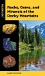 Rocks, Gems, and Minerals of the Rocky... - Bild 1