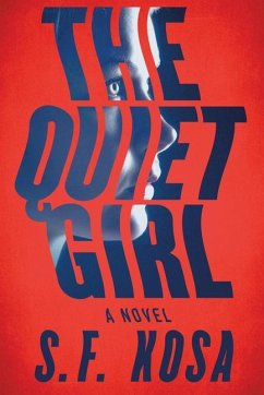 The Quiet Girl - Kosa, S. F.