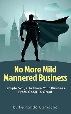 No More Mild Mannered Business - Camacho, Fernando