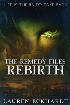The Remedy Files - Eckhardt, Lauren