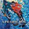 A Prairie Boy - Bild 1