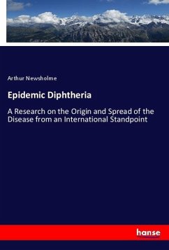 Epidemic Diphtheria - Newsholme, Arthur