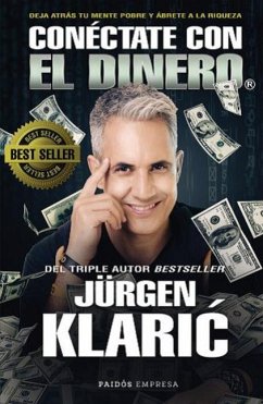 Conéctate Con El Dinero / Connect with Money - Klaric, Jürgen