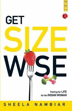 Get Size Wise: Training for Life for the Indian Woman - Nambiar, Sheela