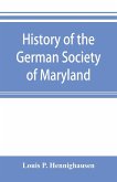 History of the German Society of Maryland