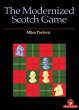 The Modernized Scotch Game: A Complete... - Bild 1