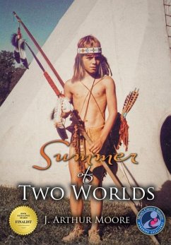Summer of Two Worlds (3rd Edition) - Moore, J. Arthur