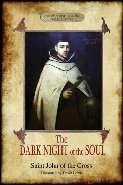 The Dark Night of the Soul - of the Cross, Saint John