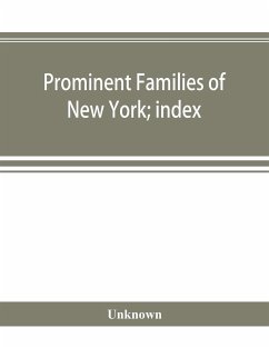 Prominent families of New York; index - Unknown