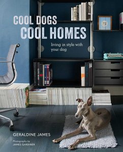 Cool Dogs, Cool Homes - James, Geraldine